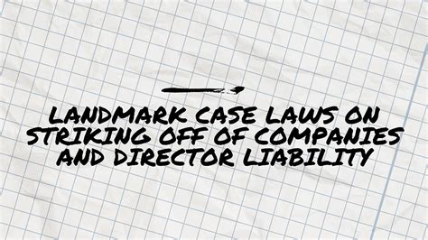 Landmark Judgments on Company Strike Off & Director Liability – Legal ...