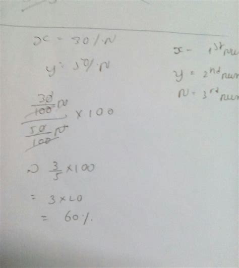 If two numbers are respectively 30% and 50% of a third number, then the ...