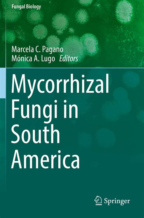 Buy Mycorrhizal Fungi in South America (Fungal Biology) Book Online at ...