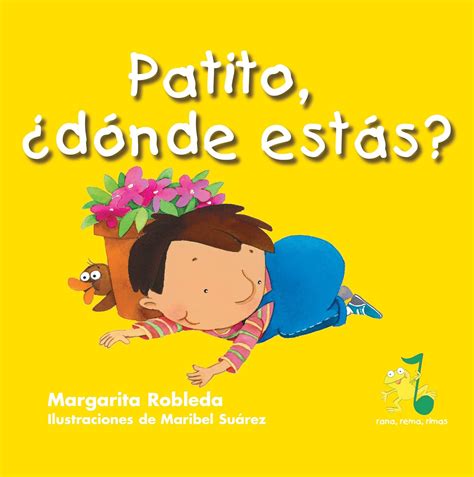 Patito, ¿dónde estás? / Where Are You Little Ducky? (Spanish Edition ...