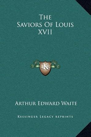 Buy The Saviors of Louis XVII Book Online at Low Prices in India | The ...