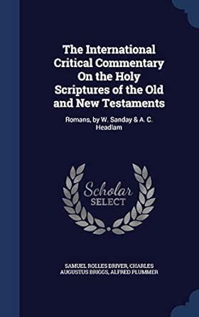 The International Critical Commentary On the Holy Scriptures of the Old ...