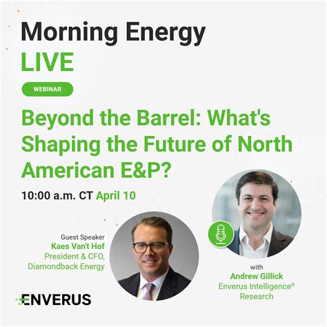What’s shaping the future of North American E&P? Join us for Morning ...