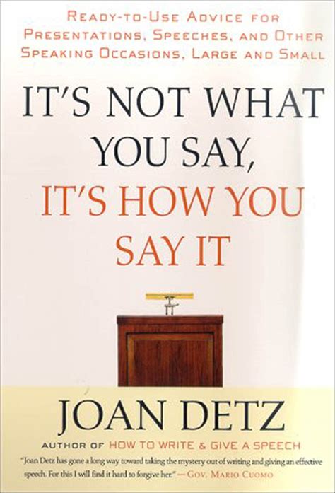 It'S Not What You Say
