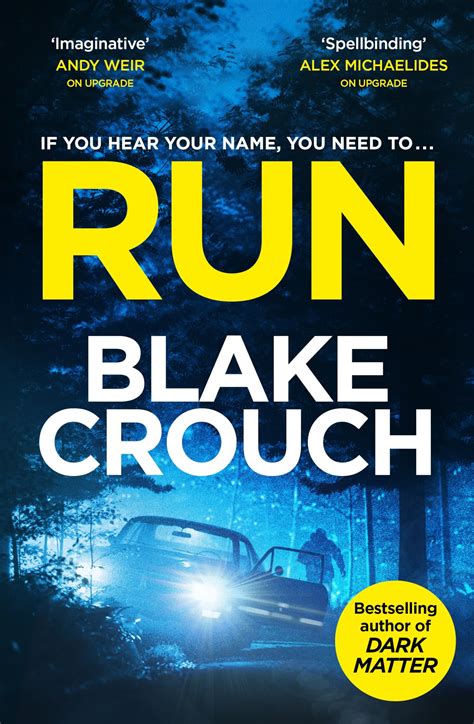 Run : Blake Crouch: Amazon.in: Books