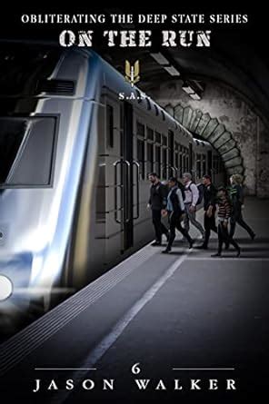 On The Run: Obliterating the Deep State Series Book 6 eBook : Walker ...