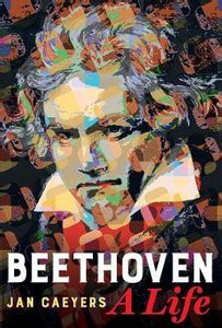 Beethoven, A Life: Buy Beethoven, A Life by Caeyers Jan at Low Price in ...