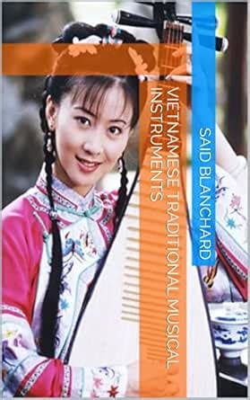 Vietnamese traditional musical instruments eBook : Blanchard, Said ...