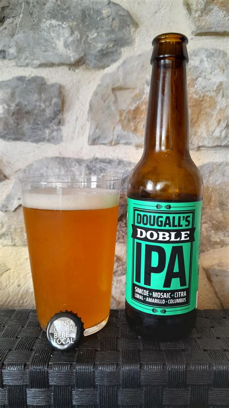 Doble IPA. DouGall's Brewery. IPA - Imperial / Double. 8.5% alc. 100 ...