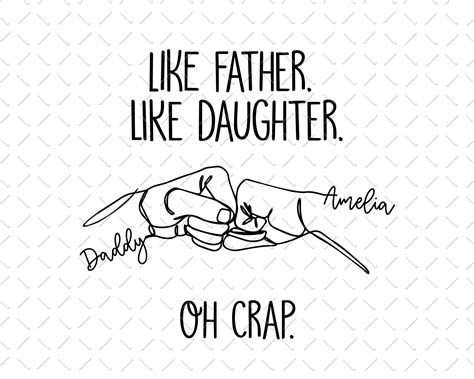 Like Father Like Daughter Quotes