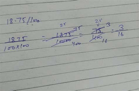 18.75/100 express as a fraction in simplest form - Brainly.in
