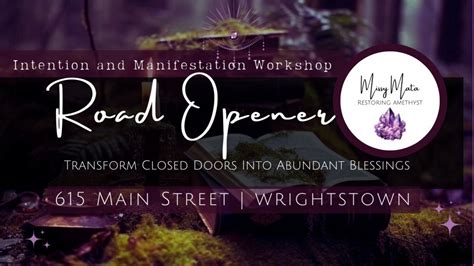 Road Opener Manifestation Workshop with Missy Mata, Cannapothecary ...