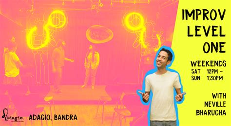 Improv Level One With Neville Bharucha