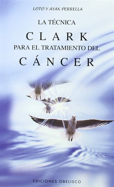 Buy Tecnica Clark para el tratamiento del cancer/ Clark technique for ...
