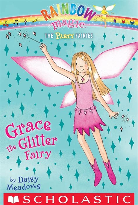 Grace the Glitter Fairy | Rainbow magic books, Rainbow magic fairy books, Rainbow magic