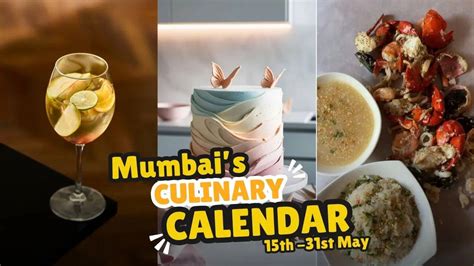 Food festivals May Mumbai: Mumbai's Culinary Calendar, 6 Foodie Events ...