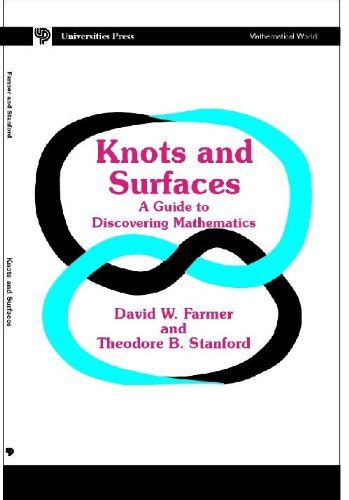 Buy Knots and Surfaces: A Guide to Discovering Mathematics ...