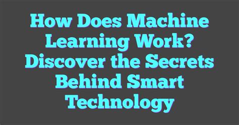 Image result for How Machine Learning Works Explained