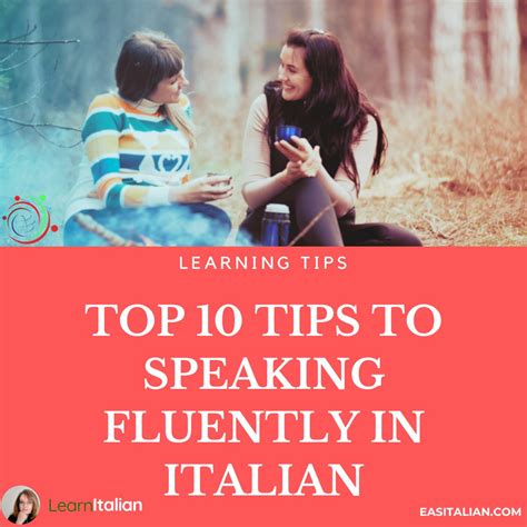 TOP 10 TIPS to Speaking Fluently in Italian