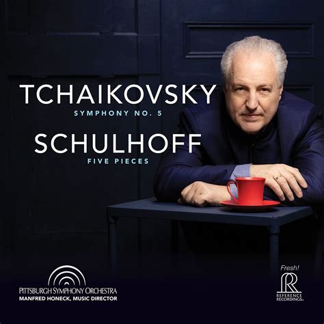 Tchaikovsky: Symphony No. 5 and Schulhoff: Five Pieces | Pittsburgh ...