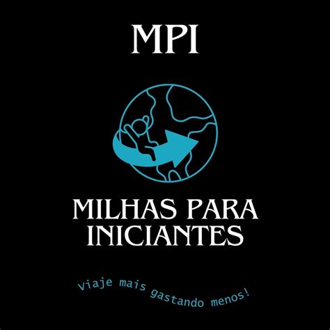 MPI - Milhas Para Iniciantes