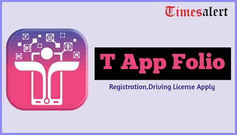 T App Folio Registration, Application, Driving License