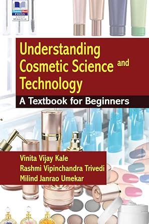 Buy Understanding Cosmetic Science and Technology: A Textbook for ...