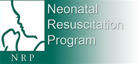 Neonatal Resuscitation Program (NRP) Essential Provider - NOV 7 AM ...