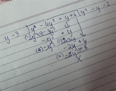 y^3-4y^2+y+6÷y-3 bt long division - Brainly.in