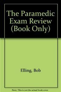 Buy The Paramedic Exam Review Book Online at Low Prices in India | The ...