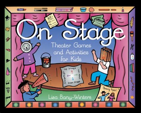 On Stage!: Theater Games And Activities For Kids : Amazon.in: Books