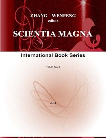 Scientia Magna international book series (Vol. 8, No. 3, 2012) eBook ...