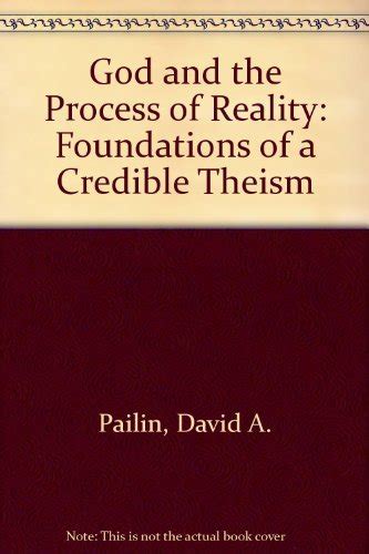 Buy God and the Process of Reality: Foundations of a Credible Theism ...