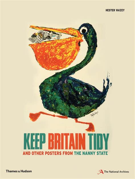 Keep Britain Tidy: And Other Posters from the Nanny State – CMYK Bookstore