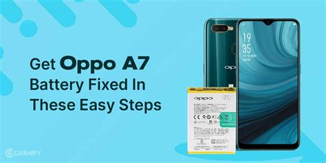 Get Oppo A7 Battery Fixed In These Easy Steps | Cashify Repair Blog