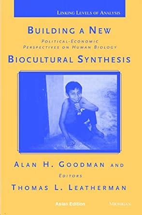 Amazon.in: Buy Building a New Biocultural Synthesis: Political-Economic ...
