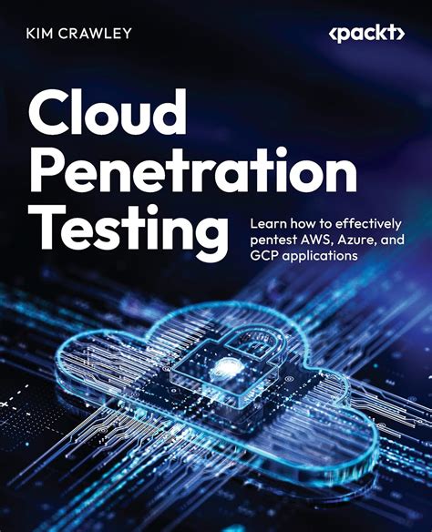 Cloud Penetration Testing: Learn how to effectively pentest AWS, Azure ...