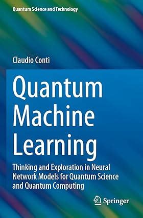 Buy Quantum Machine Learning: Thinking and Exploration in Neural ...