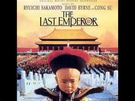 末代皇帝 - 電影配樂之一 The Last Emperor (1987)