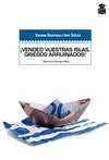 ¡VENDED VUESTRAS ISLAS, GRIEGOS ARRUINADOS! | CRISIS FINANCIERA Y ...