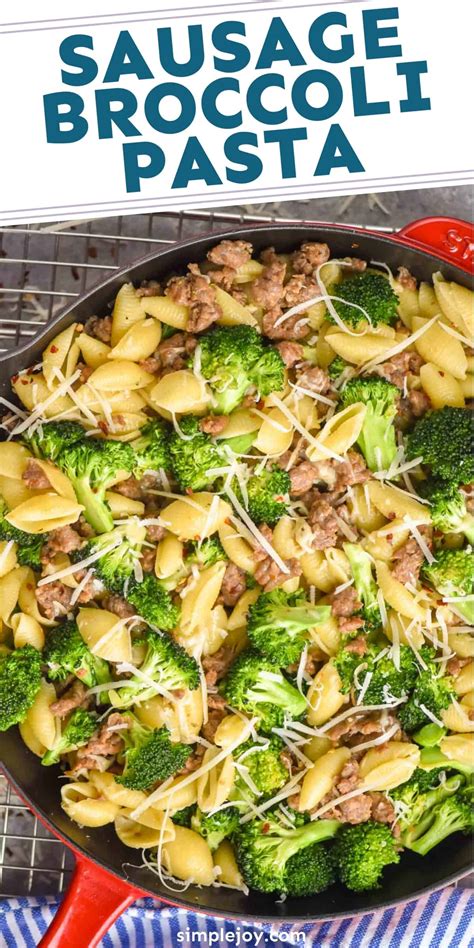 Sausage Broccoli Pasta - Simple Joy