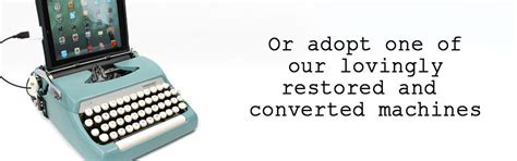 USB Typewriter ~ Retrofitting classic typewriters with modern tech.