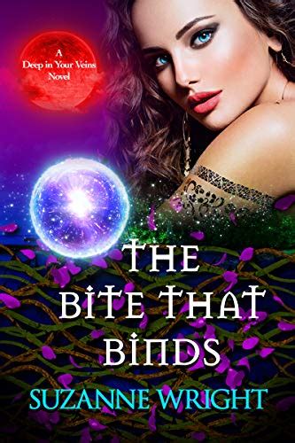 The Bite That Binds (The Deep in Your Veins Series Book 2) eBook ...