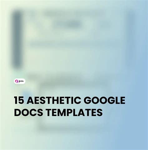 15 Aesthetic Google Docs Templates