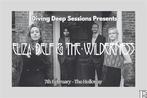 Diving Deep With Eliza Delf & The Wilderness, The Holloway, Norwich, 7 ...
