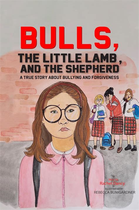 Bulls.: The little lamb and the shepherd A true story about bullying ...