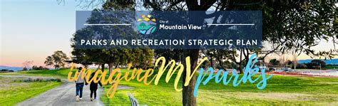 Parks and Recreation Strategic Plan | Collaborate Mountain View