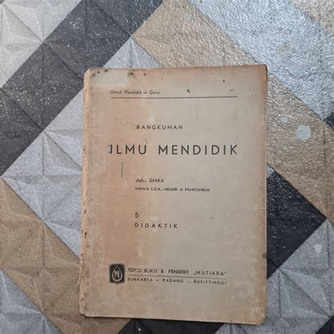 Jual pelajaran jadul rangkuman ilmu mendidik untuk pendidikan guru ...