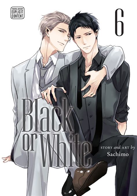 Black or White, Vol. 6 (Yaoi Manga) by Sachimo | Goodreads