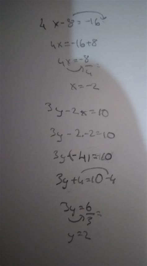 4x -8 =-16 3y -2x =10 Yukarıda verilen denklemlere göre y kaçtır? - Eodev.com